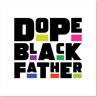 Dope Black Father Posters and Art